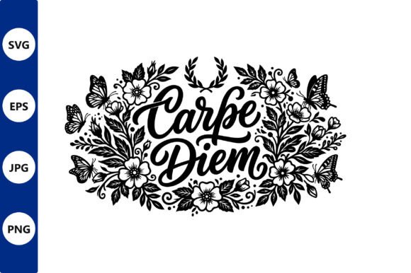 Floral Carpe Diem Lettering