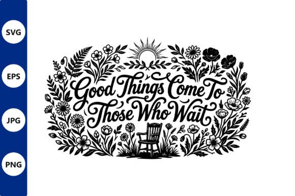 Floral Frame with Script Quote Good
