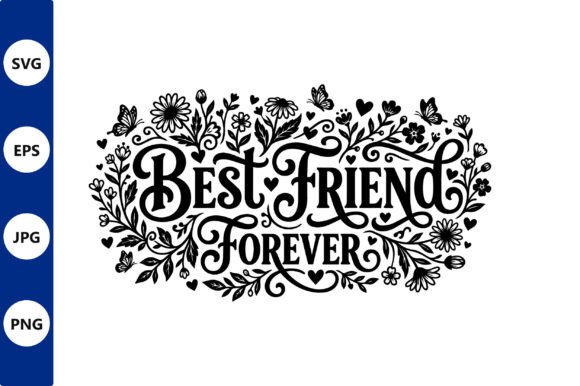 Floral Typography Best Friend Forever