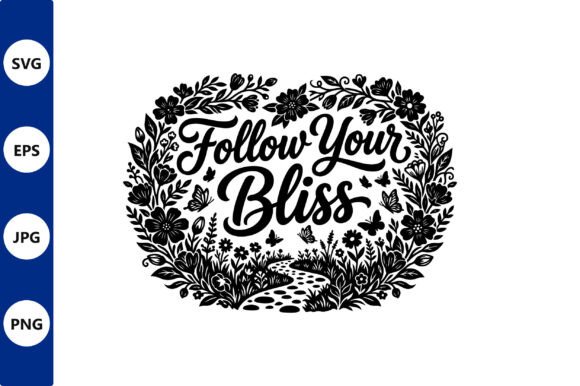 Floral Wreath with Follow Your Bliss