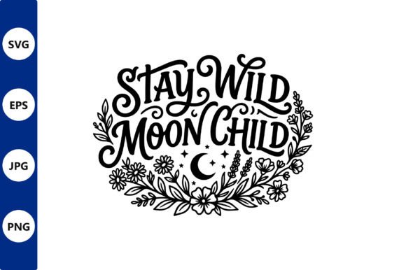 Stay Wild Moon Child Floral Wreath