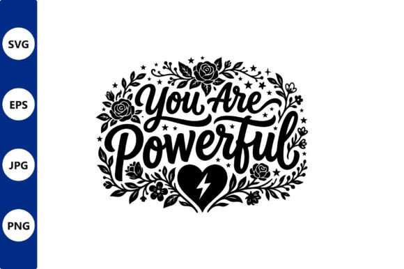 You Are Powerful Circular Floral